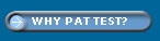 WHY PAT TEST?